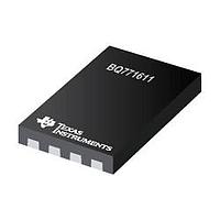 Texas Instruments BQ771611DPJT Battery Management Overvoltage Protecti on A 595-BQ771611DPJR