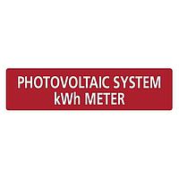 HellermannTyton 596-00737 Solar Label Solar Label, PHOTOVOLTAIC SYSTEM kWh METER, 4.0" x 1.0", VL, Red, 50/roll