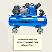 Complete review of Pegasus air compressors and a few conditions to note