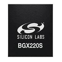 Silicon Labs BGX220S22HNA21R USB Adapter BGX220P Bluetooth Xpress SiP Module; The world's smallest zero-programming Bluetooth 5 solution