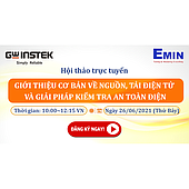 Webinar: Power Supply & E-Load Fundamentals, and Safety Testing Solution